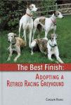The Best Finish: Adopting a Retired Racing Greyhound - Click For Enlargement